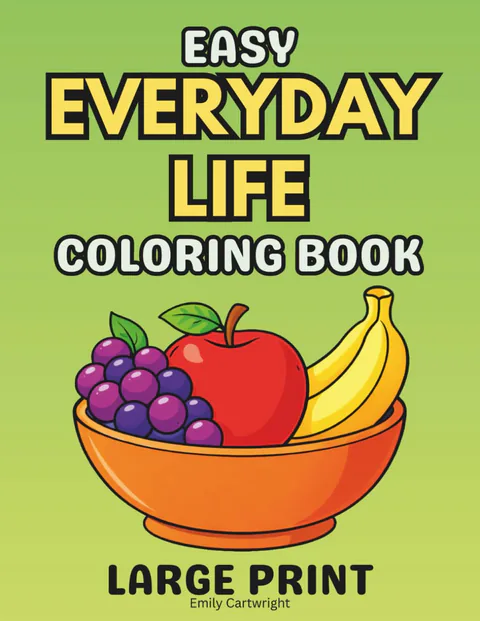 Easy Everyday Life Coloring Book cover